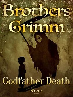 Grimm, Brothers - Godfather Death, e-bok
