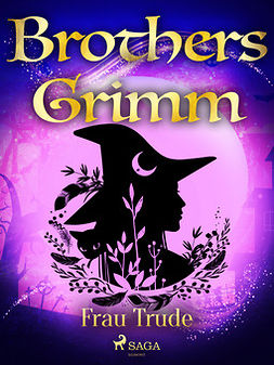Grimm, Brothers - Frau Trude, ebook