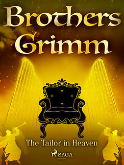Grimm, Brothers - The Tailor in Heaven, ebook