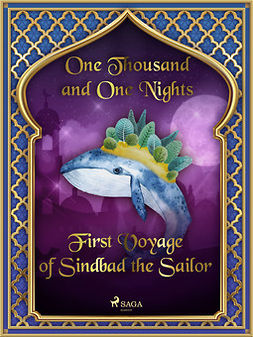 Nights, One Thousand and One - First Voyage of Sindbad the Sailor, e-kirja