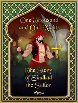 Nights, One Thousand and One - The Story of Sindbad the Sailor, ebook