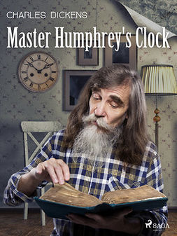 Dickens, Charles - Master Humphrey's Clock, e-kirja