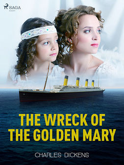 Dickens, Charles - The Wreck of the Golden Mary, ebook