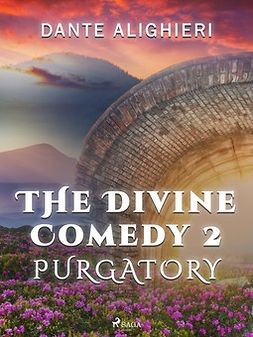 Alighieri, Dante - The Divine Comedy 2: Purgatory, e-kirja