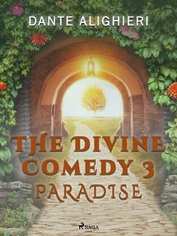 Alighieri, Dante - The Divine Comedy 3: Paradise, e-kirja