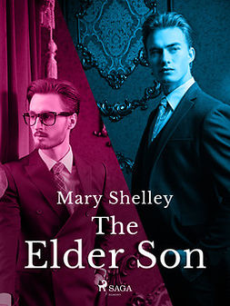 Shelley, Mary - The Elder Son, ebook