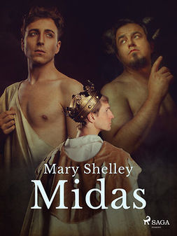 Shelley, Mary - Midas, e-bok