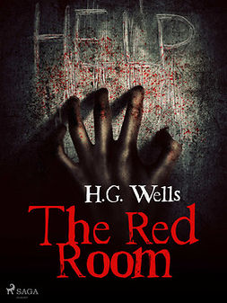 Wells, H. G. - The Red Room, e-bok