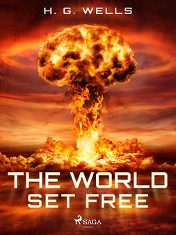 Wells, H. G. - The World Set Free, ebook