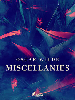 Wilde, Oscar - Miscellanies, ebook