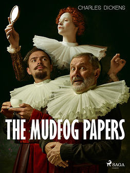 Dickens, Charles - The Mudfog Papers, ebook