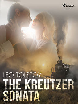 Tolstoy, Leo - The Kreutzer Sonata, e-bok