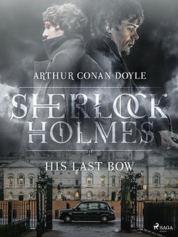 Doyle, Arthur Conan - His Last Bow, ebook