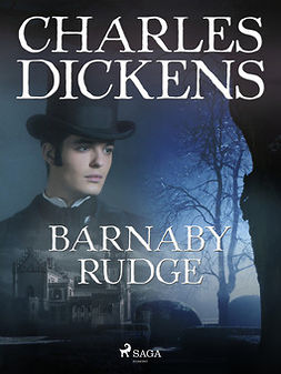 Dickens, Charles - Barnaby Rudge, e-bok