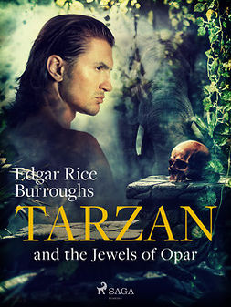 Burroughs, Edgar Rice - Tarzan and the Jewels of Opar, e-bok