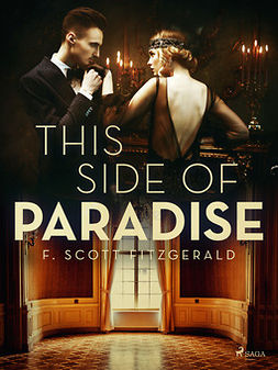 Fitzgerald, F. Scott - This Side of Paradise, e-kirja