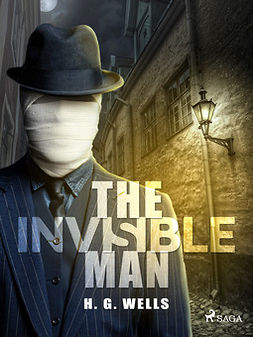 Wells, H. G. - The Invisible Man, e-kirja