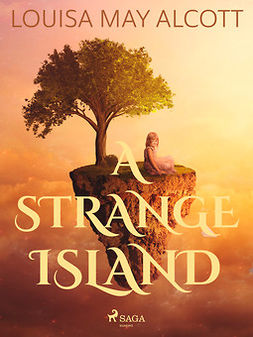 Alcott, Louisa May - A Strange Island, ebook