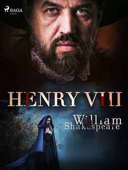 Shakespeare, William - Henry VIII, e-bok