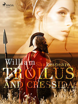 Shakespeare, William - Troilus and Cressida, e-kirja
