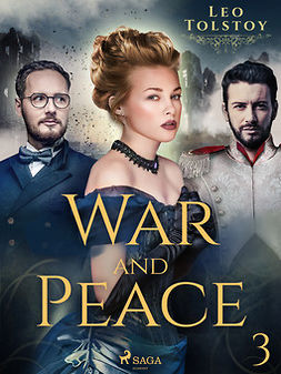 Tolstoy, Leo - War and Peace III, ebook