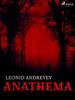 Andreyev, Leonid - Anathema, ebook