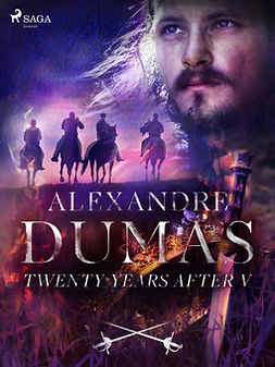 Dumas, Alexandre - Twenty Years After V, ebook