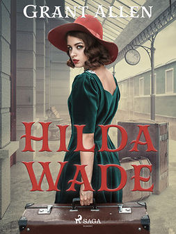 Allen, Grant - Hilda Wade, ebook