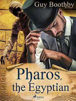Boothby, Guy - Pharos, the Egyptian, e-bok