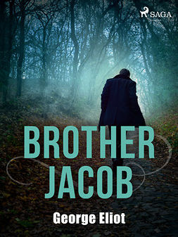Eliot, George - Brother Jacob, ebook