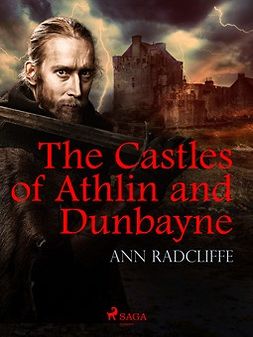 Radcliffe, Ann - The Castles of Athlin and Dunbayne, ebook