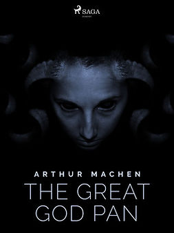 Machen, Arthur - The Great God Pan, e-kirja