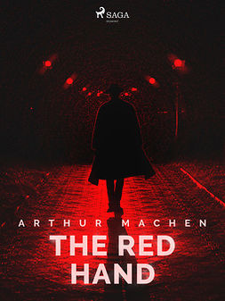 Machen, Arthur - The Red Hand, ebook