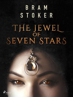 Stoker, Bram - The Jewel of Seven Stars, ebook