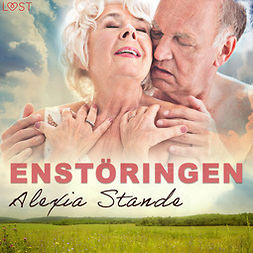 Stande, Alexia - Enstöringen - erotisk novell, audiobook