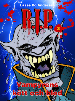 Andersen, Lasse Bo - R.I.P. 3 - Vampyrens kött och blod, ebook