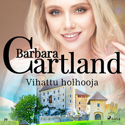 Cartland, Barbara - Vihattu holhooja, äänikirja