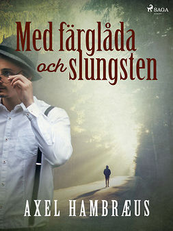 Hambræus, Axel - Med färglåda och slungsten, ebook