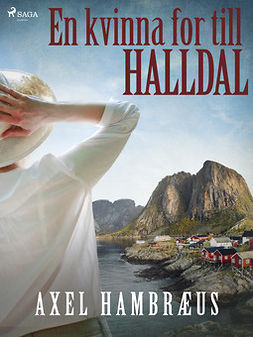 Hambræus, Axel - En kvinna for till Halldal, ebook