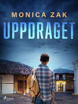 Zak, Monica - Uppdraget, ebook