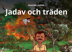 Varma, Vinayak - Jadav och träden, ebook