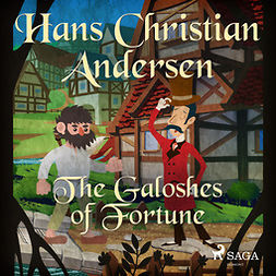 Andersen, Hans Christian - The Galoshes of Fortune, audiobook