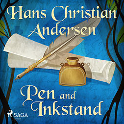 Andersen, Hans Christian - Pen and Inkstand, äänikirja