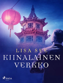 See, Lisa - Kiinalainen verkko, ebook