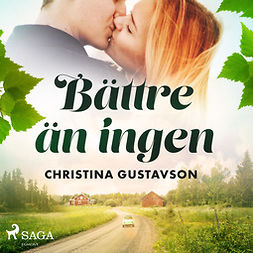 Gustavson, Christina - Bättre än ingen, audiobook