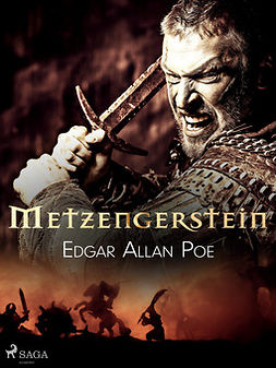 Poe, Edgar Allan - Metzengerstein, e-kirja