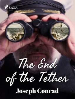 Conrad, Joseph - The End of the Tether, e-bok