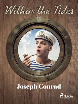 Conrad, Joseph - Within the Tides, ebook