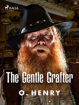 Henry, O. - The Gentle Grafter, e-bok