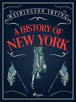 Irving, Washington - A History of New York, e-kirja